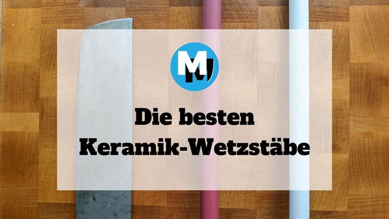 die-besten-keramik-wetzstaebe-wetzstaehle